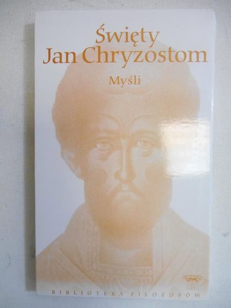 Święty Jan Chryzostom - Myśli, BF