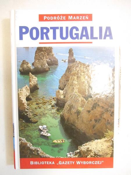 Podróże marzeń, Portugalia