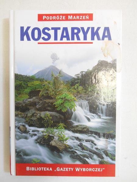 Kostaryka. Podróże marzeń