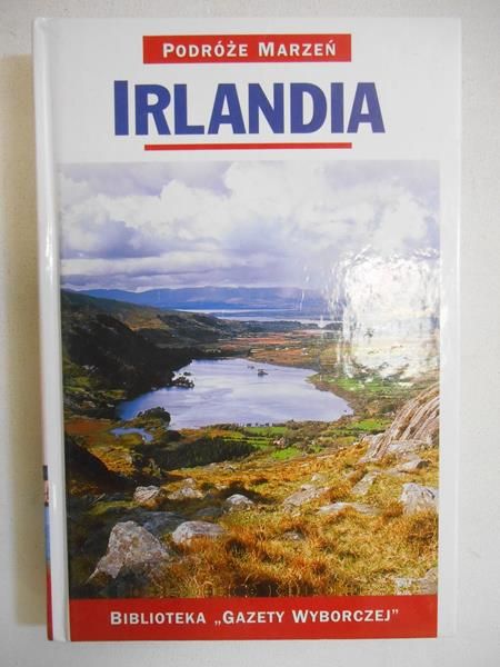 Irlandia. Podróże marzeń