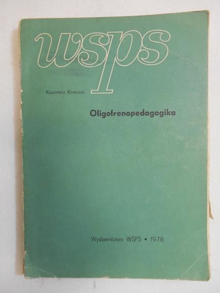 Kirejczyk Kazimierz - Oligofrenopedagogika