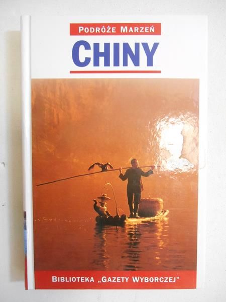 Chiny. Podróże marzeń