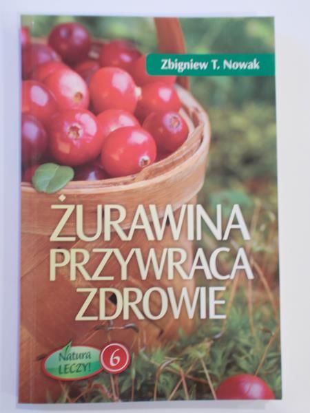 Żurawina przywraca zdrowie