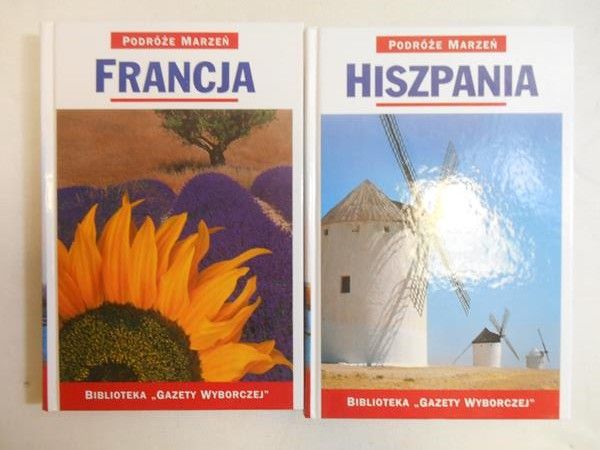 Francja / Hiszpania. Podróże marzeń