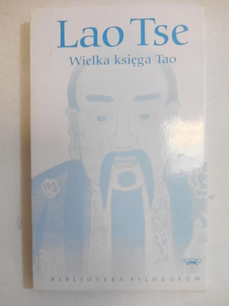 Lao Tse - Wielka księga Tao, BF