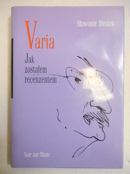 Varia. Jak zostałem recenzentem, t.3
