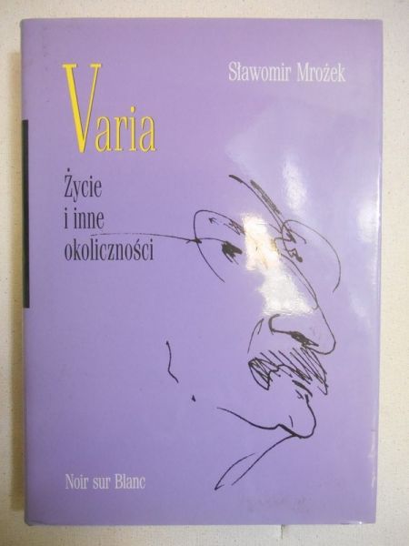 Varia. Życie i inne okoliczności, Tom I