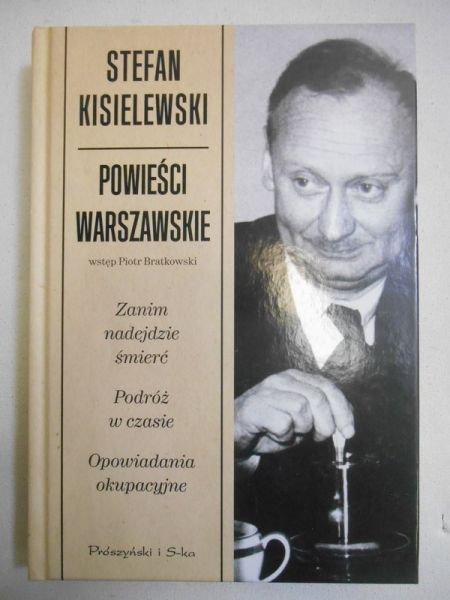 Kisielewski Stefan - Powieści warszawskie