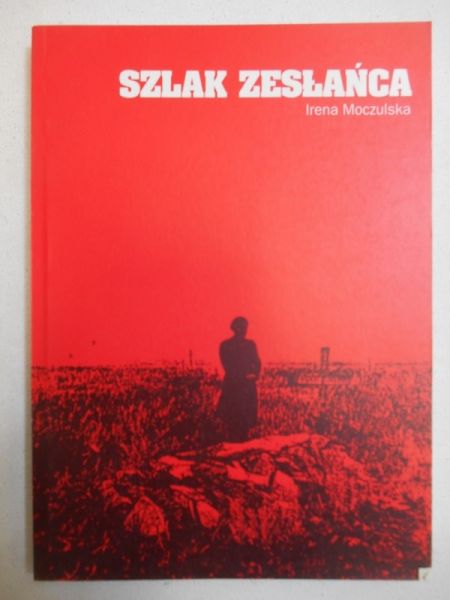 Irena - Szlak zesłańca