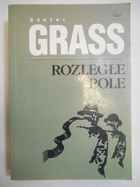 Grass Günter - Rozległe pole
