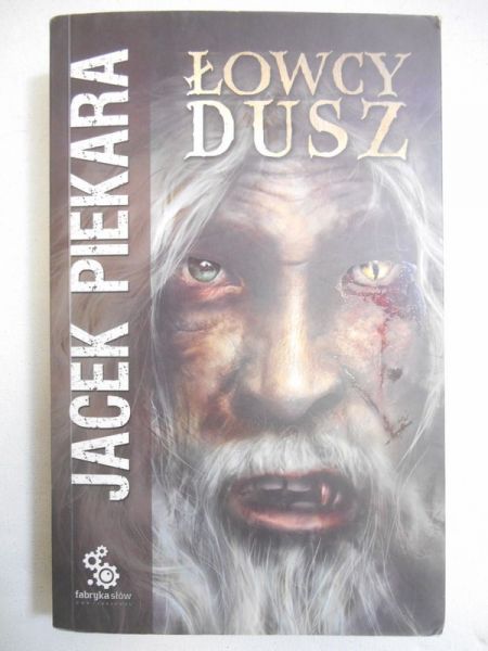 Piekara Jacek - Łowcy dusz