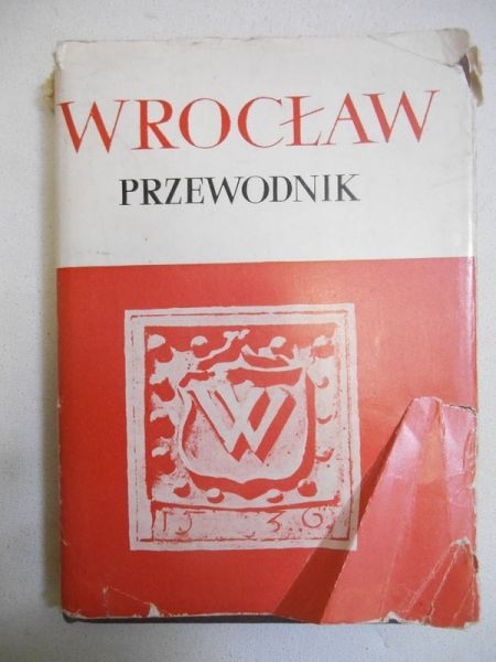 (oprac.) - Wrocław. Przewodnik po dawnym i współczesnym mieście