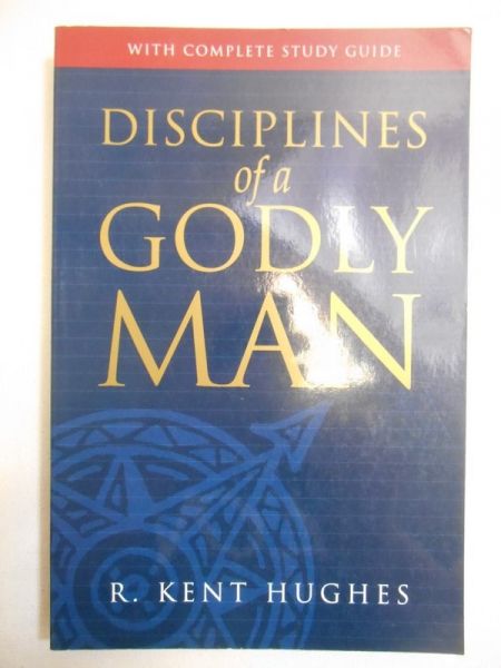 Disciplines of a Godly Man