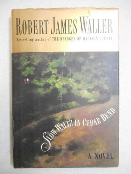 Waller Robert James - Slow Waltz in Cedar Bend