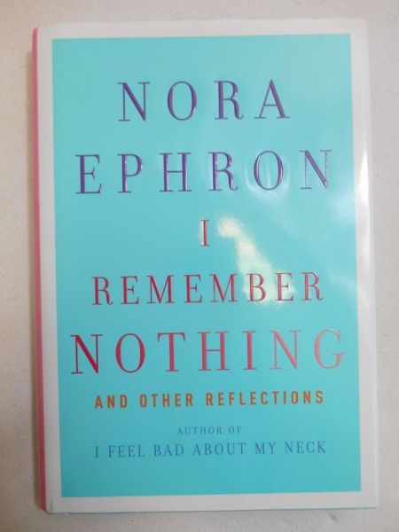 Ephron Nora - I Remember Nothing