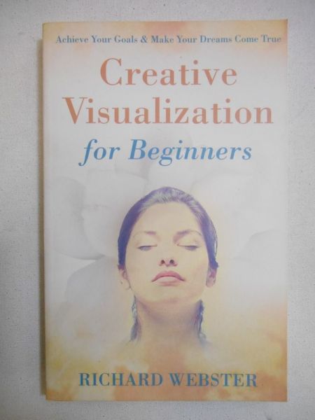 Creative Visualization for Beginners