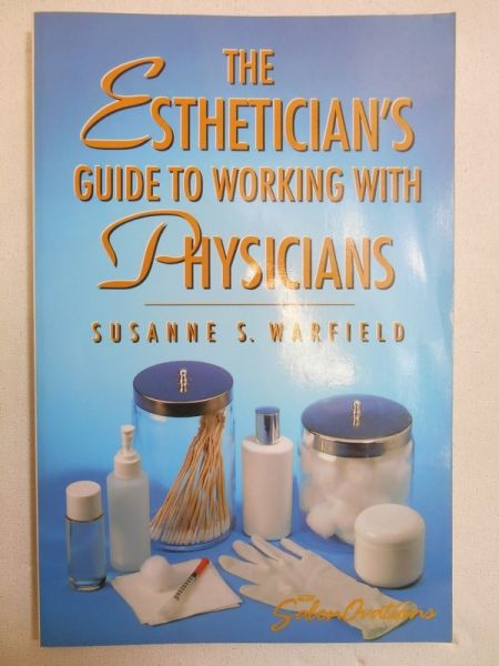 The Esthetician's Guide to Working with Physicians