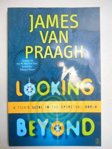 Van  - Looking Beyond. A Teen's Guide to the Spiritual World