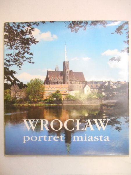 Wrocław portret miasta