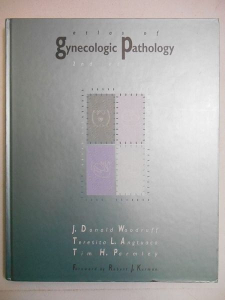 Atlas of Gynecologic Pathology