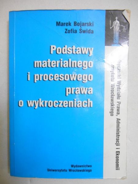 Podstawy materialnego i procesowego prawa o wykroczeniach