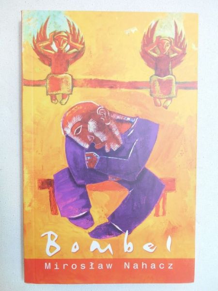 Nahacz Mirosław - Bombel
