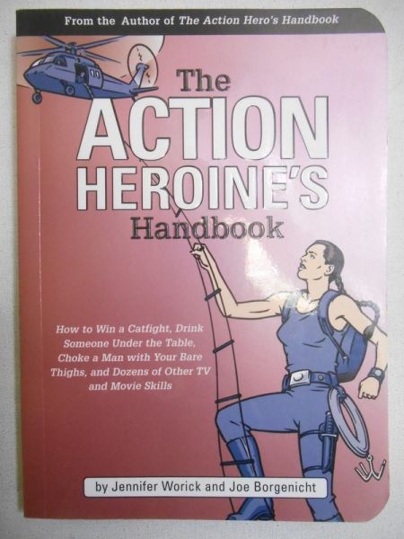 The Action Heroine's Handbook