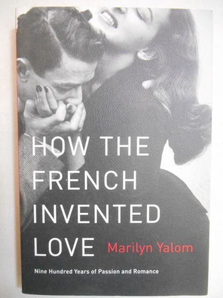 How the French invented love