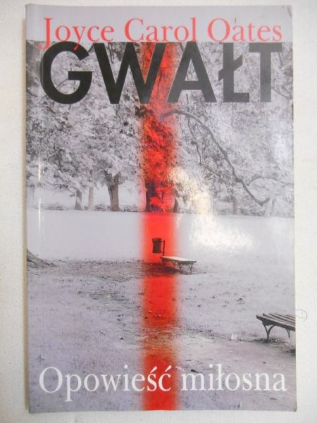 Gwałt. Opowieść miłosna