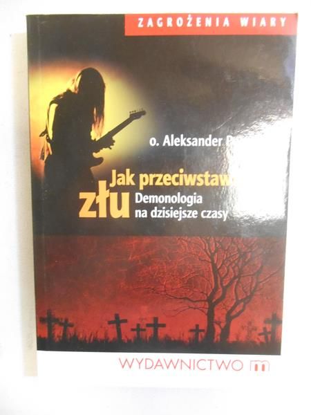 Jak przeciwstawiać się złu
