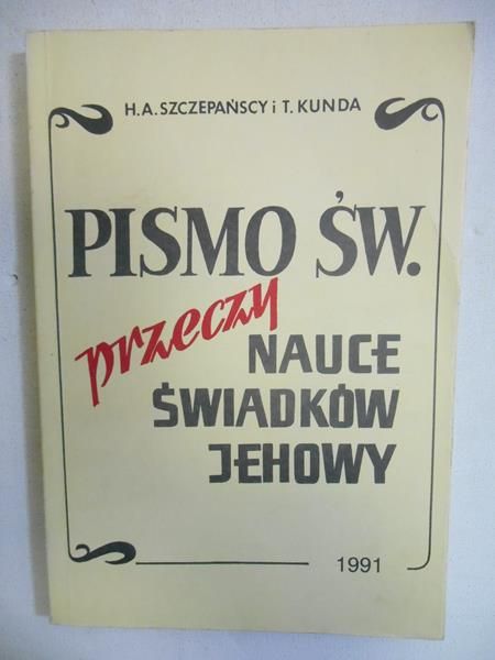Pismo św. Przeczy nauce świadków Jehowy