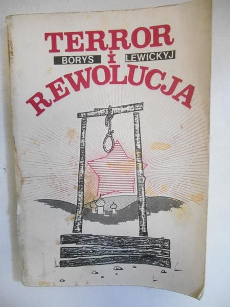 Lewickyj Borys - Terror i rewolucja