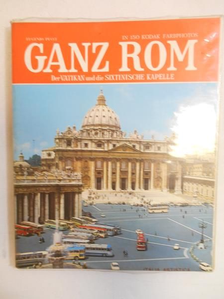 Ganz Rom. Der Vatikan und die Sixtinische Kapelle