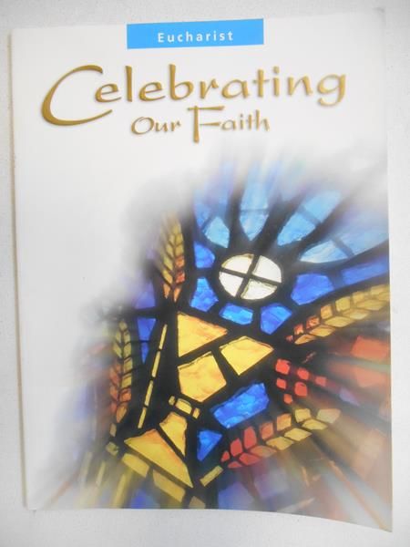 Celebrating Our Faith