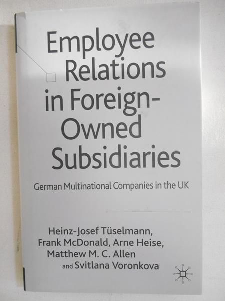 Employee Relations in Foreign-owned Subsidiaries
