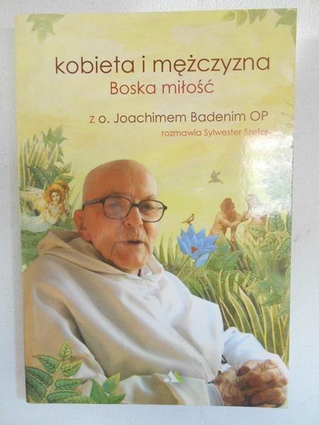 Kobieta i mężczyzna: Boska miłość