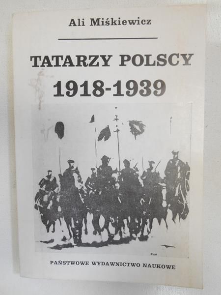 Miśkiewicz Ali - Tatarzy Polscy 1918-1939