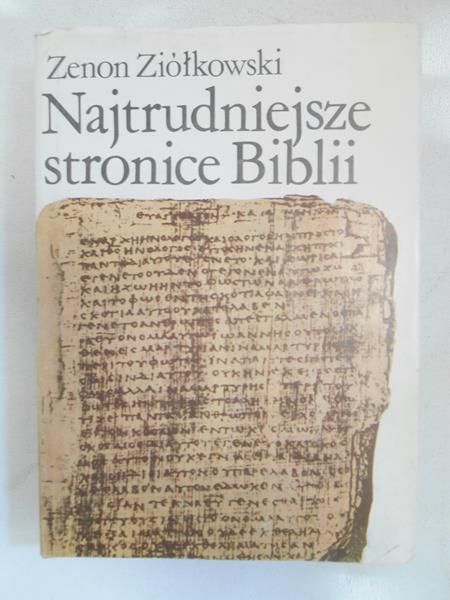 Najtrudniejsze stronice Biblii