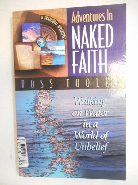 Adventures in Naked Faith