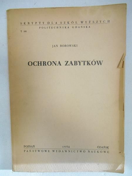 Borowski Jan - Ochrona zabytków