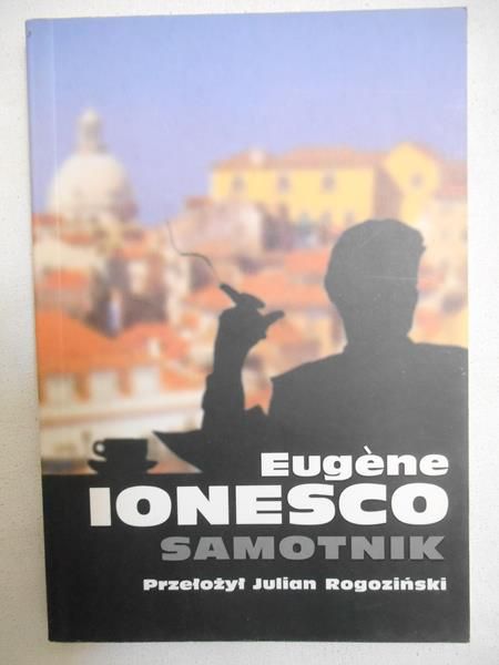 Ionesco Eugene - Samotnik