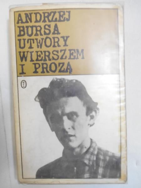 Bursa Andrzej - Utwory wierszem i prozą