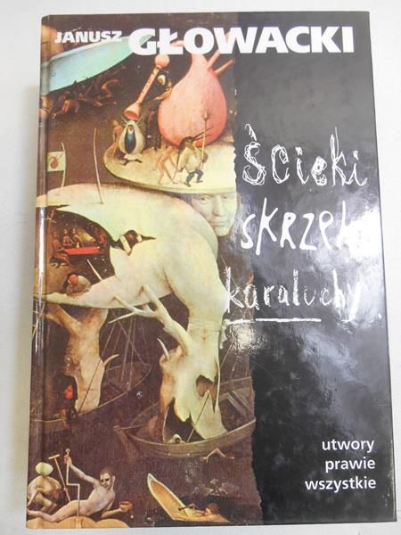 Głowacki Janusz - Ścieki, skrzeki, karaluchy