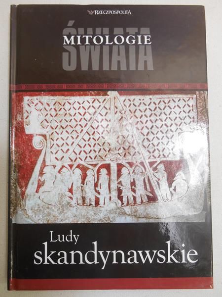 Ludy skandynawskie. Mitologie świata, seria Rzeczpospolitej