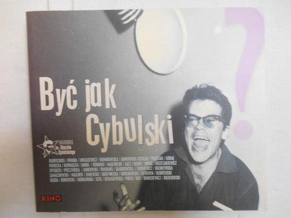 Być jak Cybulski?