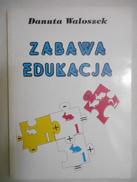 Zabawa -  edukacja