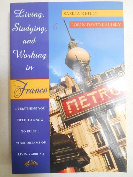 Living, Studying and Working in France