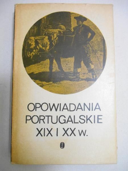 Chabacńscy   Wojcech   - Opowadana portugalske XIX  XX w.