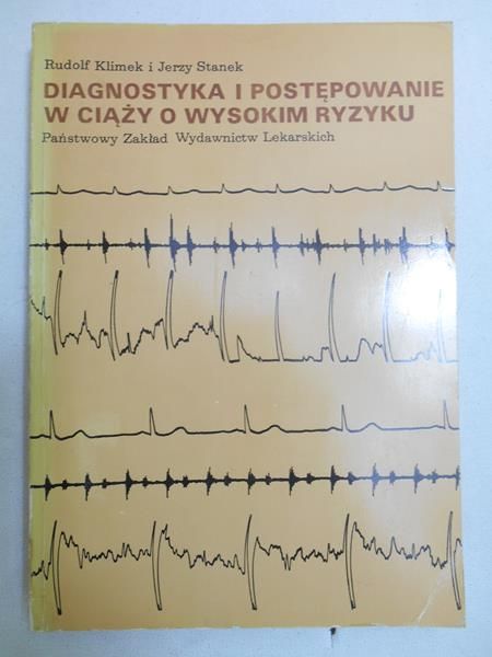 Diagnostyka i postępowanie w ciąży o wysokim ryzyku