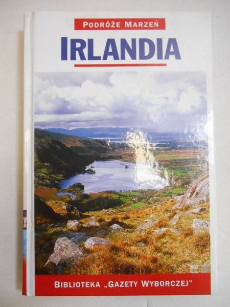 Irlandia. Podróże marzeń